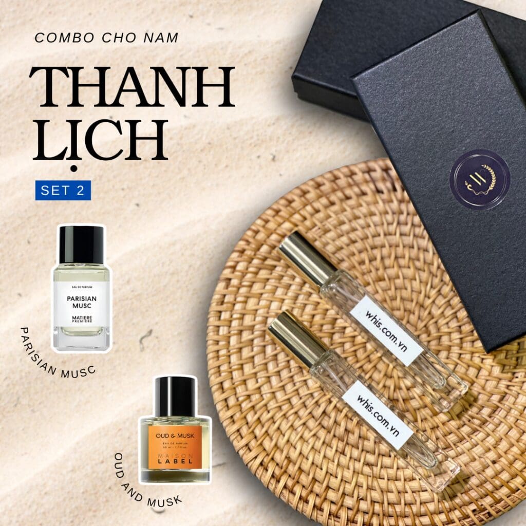 Combo Nước Hoa Chiết Thanh Lịch Cho Nam 2×10ml | Parisian Musc & Oud & Musk
